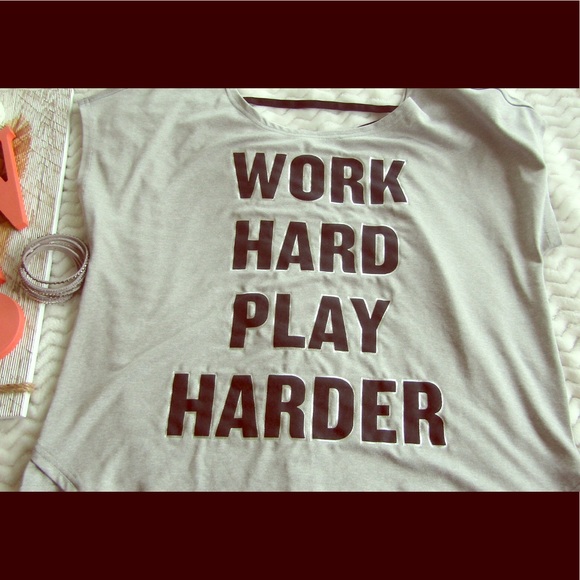 S.O WORK HARD PLAY HARDER Top Flowy - Picture 1 of 4